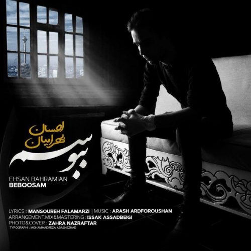 Ehsan Bahramian   –   Beboosam